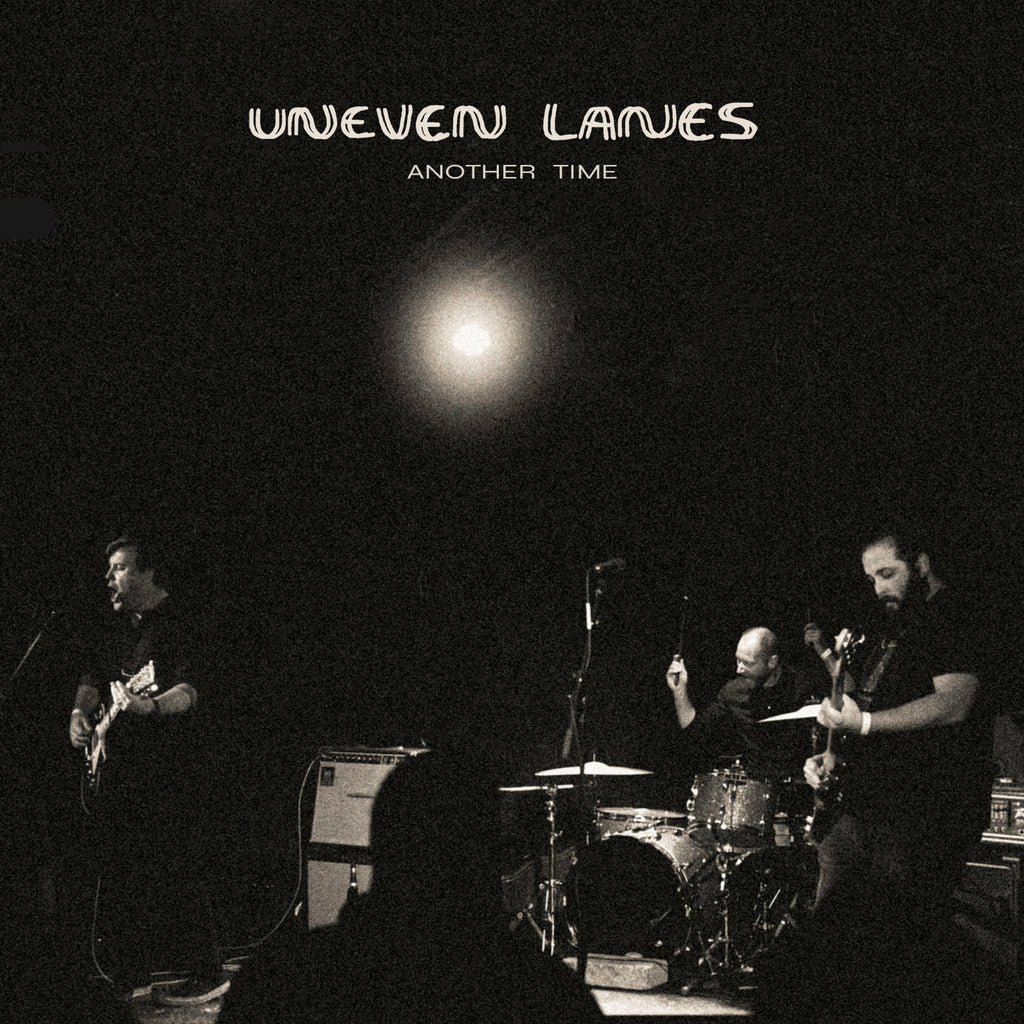 Uneven Lanes "Another Time"